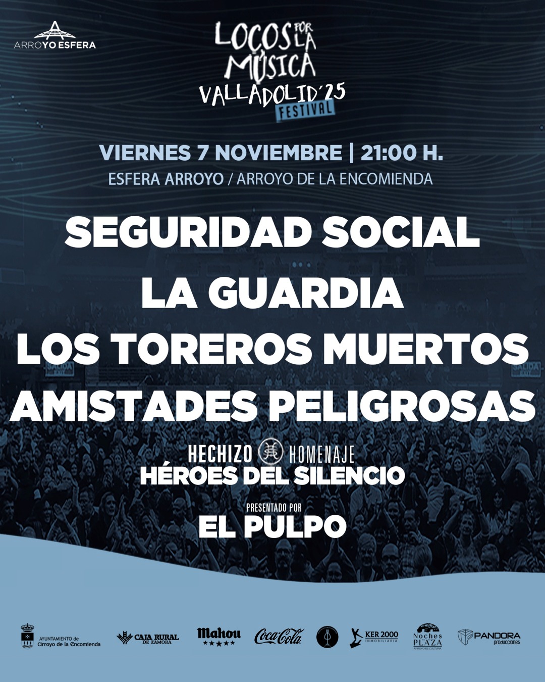Locos por la Música Valladolid 2025 Arroyo Esfera
