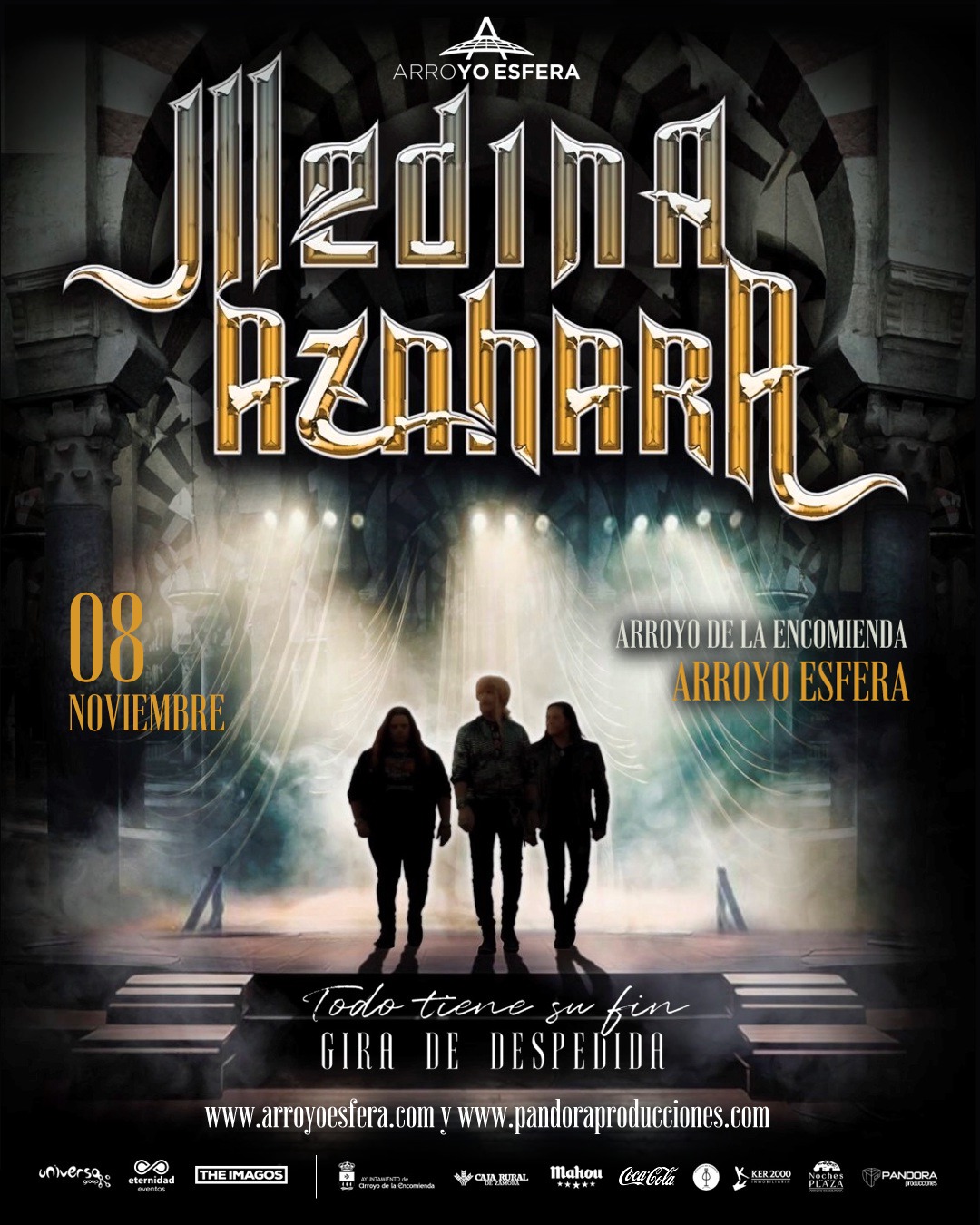 MEDINA AZAHARA "TODO TIENE SU FIN, GIRA DE DESPEDIDA” ARROYOESFERA
