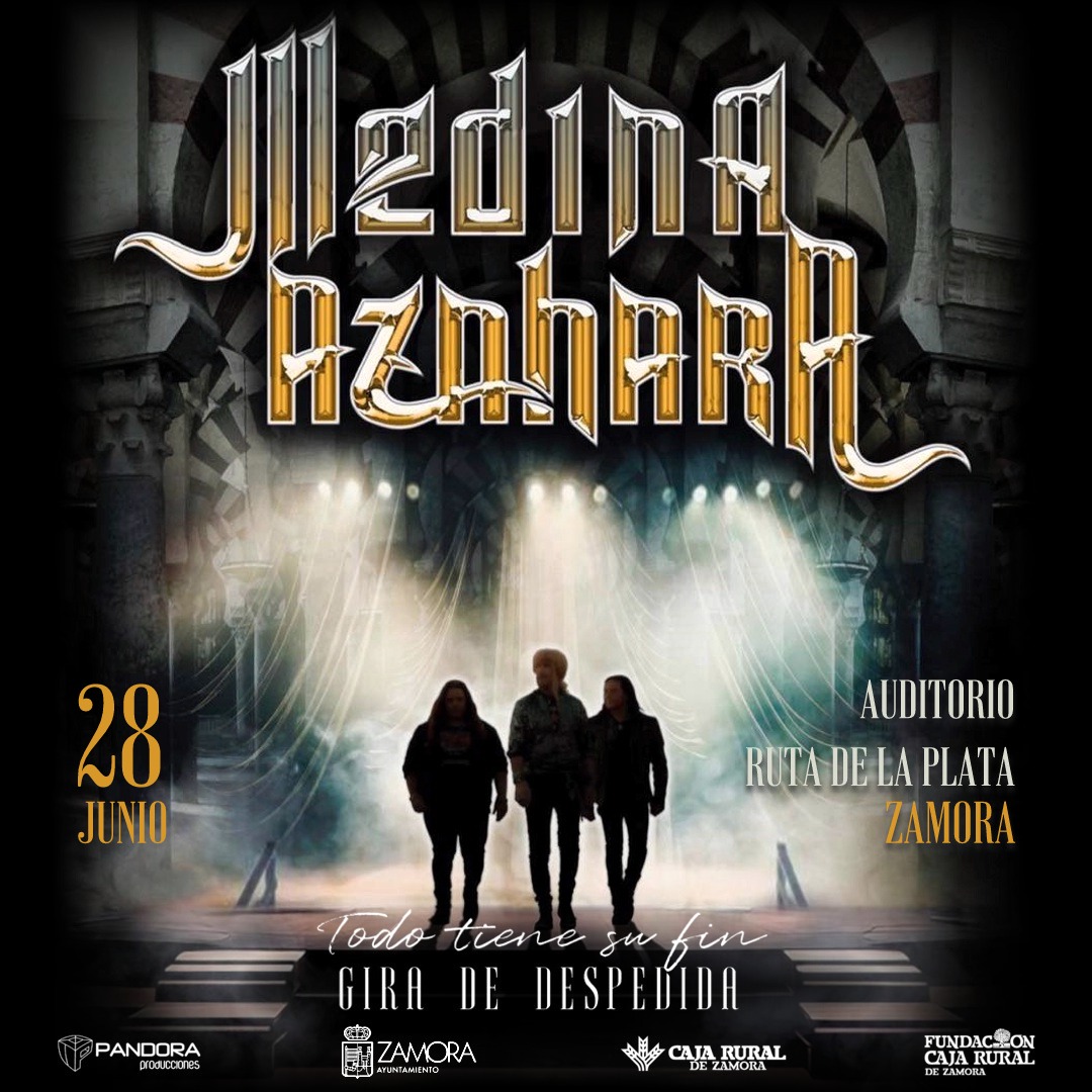 MEDINA AZAHARA "TODO TIENE SU FIN" GIRA DE DESPEDIDA MEDINA AZAHARA "TODO TIENE SU FIN" GIRA DE DESPEDIDA