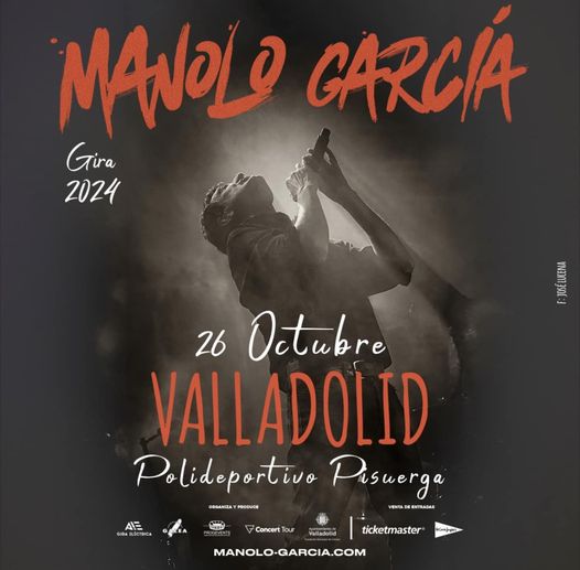 MANOLO GARCIA “GIRA 2024” Valladolid con Pandora Producciones MANOLO GARCIA “GIRA 2024” Valladolid con Pandora Producciones