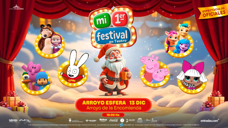 MI PRIMER FESTIVAL LLEGA ESTA NAVIDAD A ARROYO ESFERA CON LOS PERSONAJES FAVORITOS DE LA TELEVISIÓN MI PRIMER FESTIVAL LLEGA ESTA NAVIDAD A ARROYO ESFERA CON LOS PERSONAJES FAVORITOS DE LA TELEVISIÓN