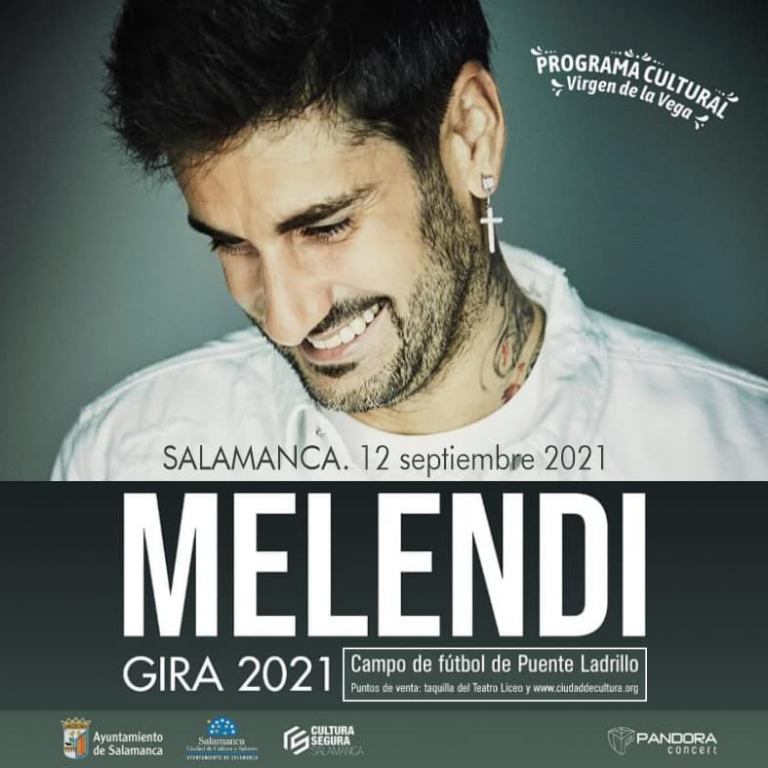 Pandora Producciones - MELENDI GIRA “MELENDI TOUR” - Salamanca - 2021