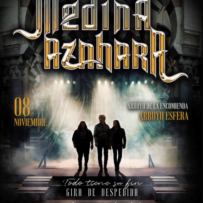 MEDINA AZAHARA "TODO TIENE SU FIN, GIRA DE DESPEDIDA” ARROYOESFERA