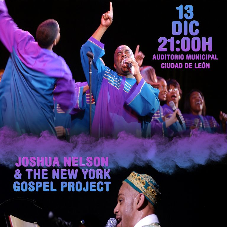Pandora Producciones - Grandes del Gospel: Joshua Nelson & The New York Gospel Project - El Evnagelio según Joshua - León - 2018